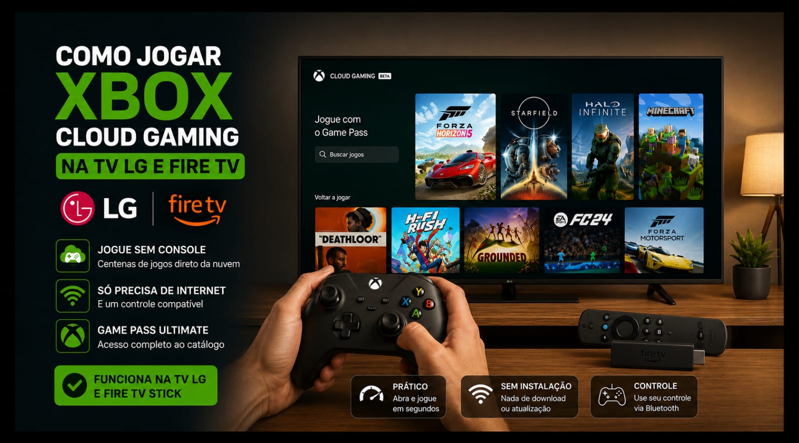 Veja como jogar Xbox Cloud Gaming na TV LG e Fire TV, o que precisa, como configurar e quando realmente vale a pena usar.
